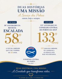 Duas Histórias, Uma Missão – Conselho Central do Porto